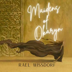 Maidens of Okaryn