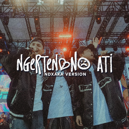 Ngertenono Ati (NDX A.K.A. Version)