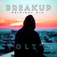 Breakup (Original Mix) FREE DOWNLOAD