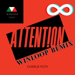 Charlie Puth - Attention (WINLOOP Remix