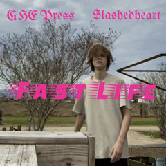 Fast life feat. $lashedheart (prod. Jootsu)