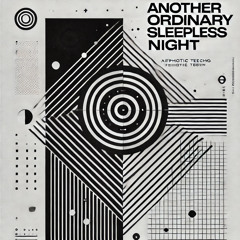 Another Ordinary Sleepless Night - Piekarsky & Tony Germano