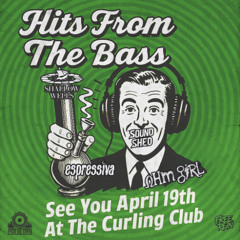 Hits From The Bass [Dubstep & DnB Mix]