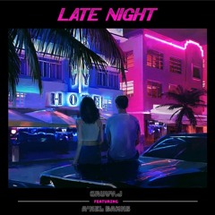 Late Night (feat. a'kel banks)