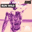 Run Wild (Youssef Hanna Remix)