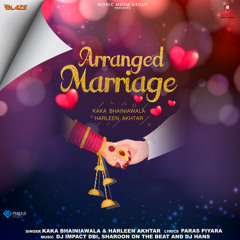 Arranged Marriage (feat. Harleen Akhtar)
