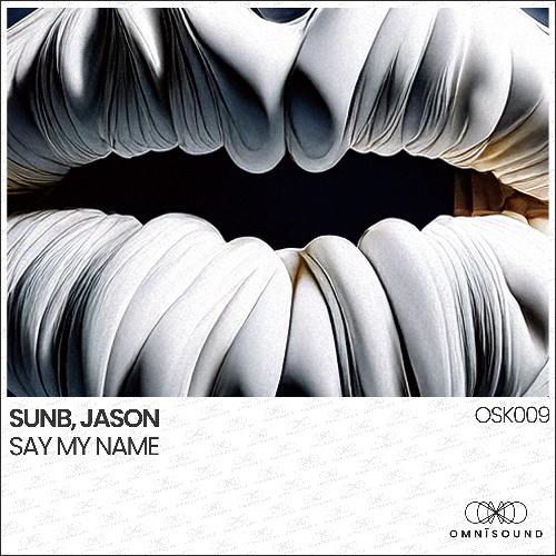SunB, JASON - Say My Name