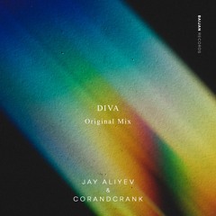 Jay Aliyev & corandcrank - Diva