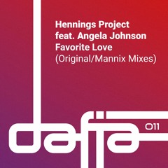 Hennings Project Feat. Angela Johnson - Favorite Love (Mannix Classic Vocal Mix) Snippet