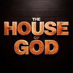 The House Of God