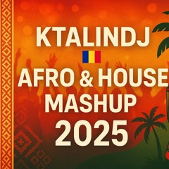 KTALINDJ 🇷🇴 Afro & House Mashup