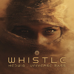 Hedwig, Universe Bass - Whistle (Freedownload)