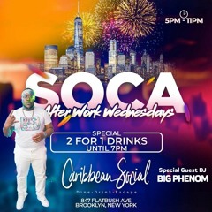 @BigPapiPhenom Live At Soca Afterwork Wednesdays