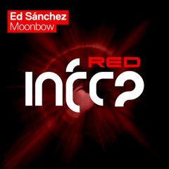 Ed Sánchez - Moonbow (Extended Mix)