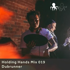 Holding Hands Mix 019 - Dubrunner
