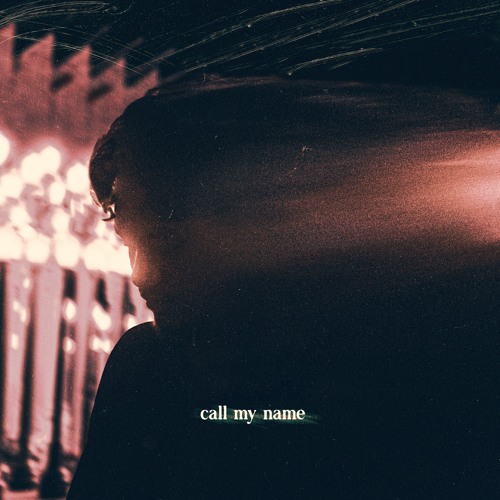 Call My Name