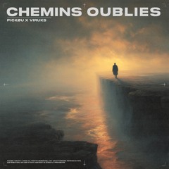 PICKØU & VIRUKS - Chemins Oubliés (Free Download)