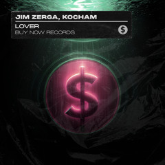 Jim Zerga, KOCHAM - Lover