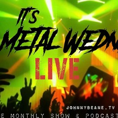 It's Metal Wednesday! LIVE! 4/27/22