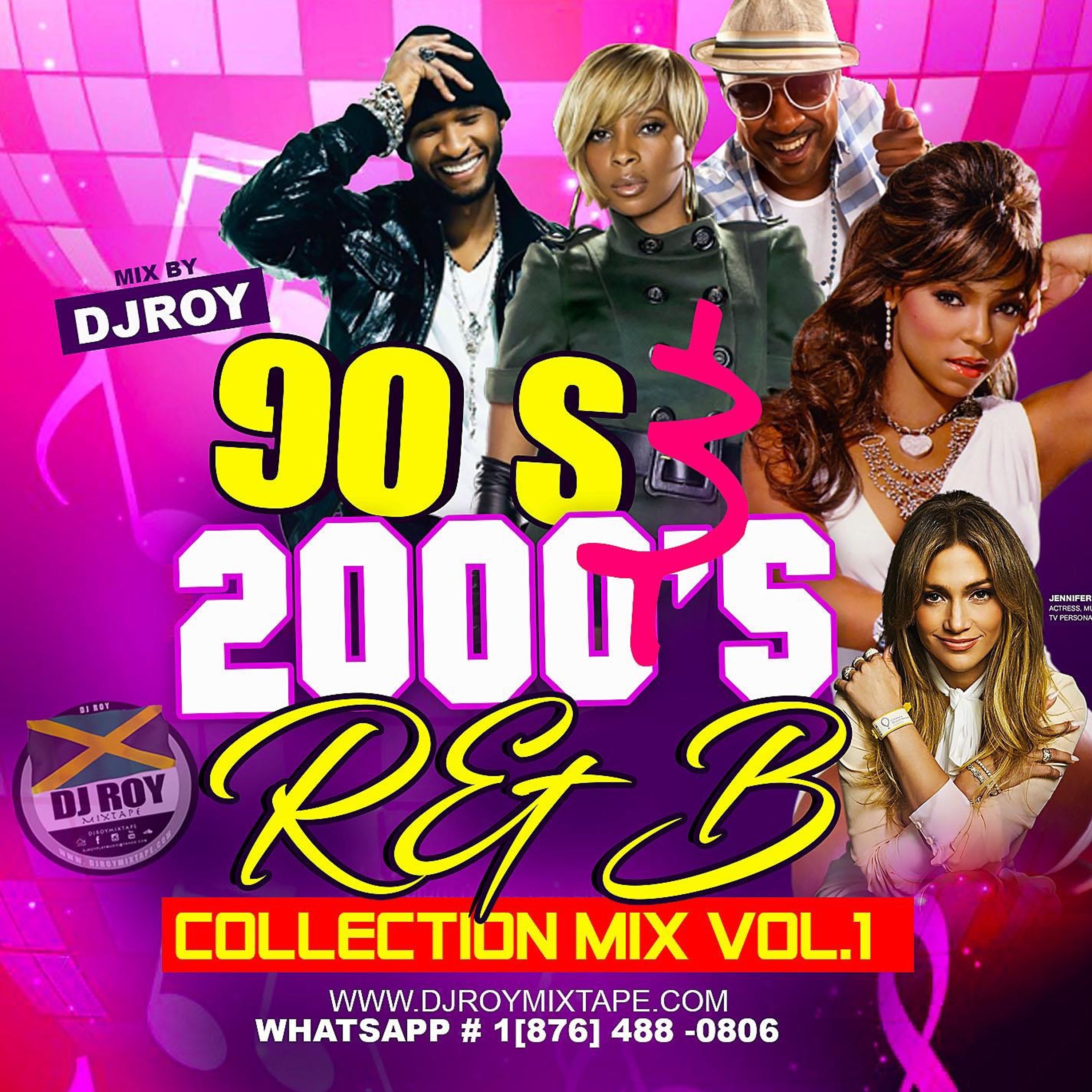 DJ ROY PRESENTS  90'S & 2000 R&B EARLY JAM MIX VOL.1