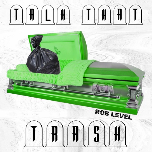 Talk That Trash