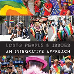 Get PDF 📄 LGBTQ People & Issues: An Integrative Approach by  Cabell Gathman [EPUB KI