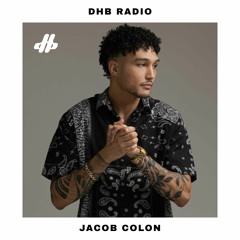 DHB Radio 004 w. Jacob Colon