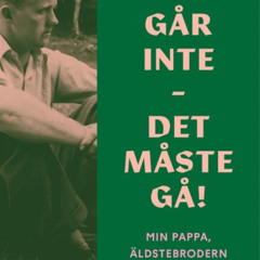 Går inte - det måste gå! Avsnitt 2(7)
