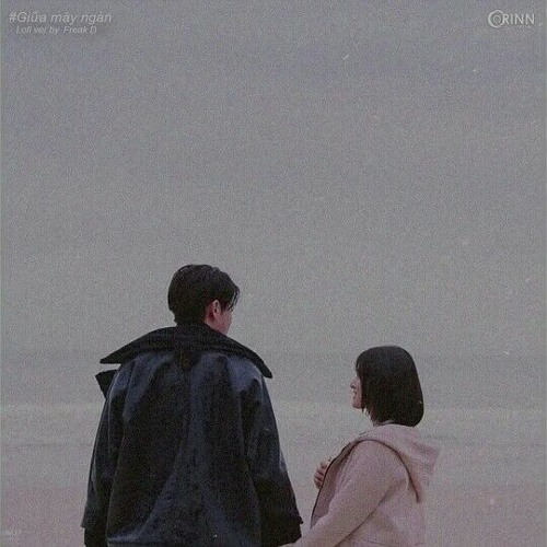 Giữa Mây Ngàn (Lofi Ver.) - Nguyễn Trọng Tài x Freak D