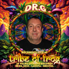 Dr.G - Recorded at TRiBE of FRoG Spring Finale 2025