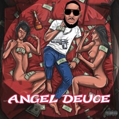 Angel Deuce Intro