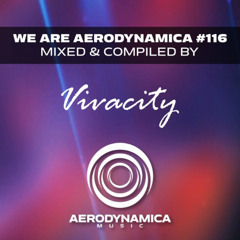 Guest Mix We Are Aerodynamica #116 (Uplifting Set)
