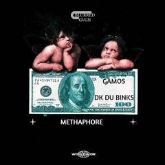 DK DU BINKS & GAMOS - METHAPHORE