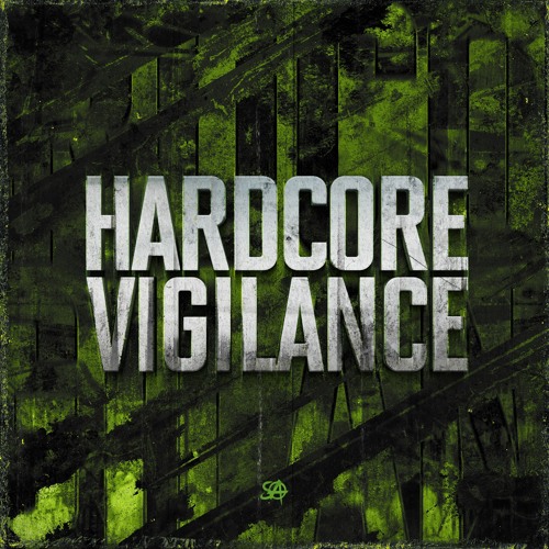Hardcore Vigilance - Mix #008