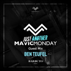 21. Just Another Mavic Monday w/ guest mix by Ben Teufel