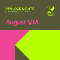 Campout Mix Series:  August V. M.