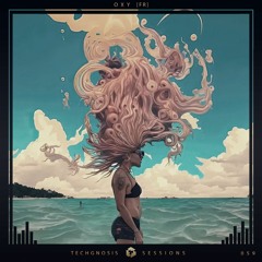 Techgnosis Sessions 059 - OXY [FR]
