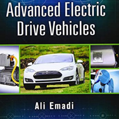 [DOWNLOAD] EBOOK ✅ Advanced Electric Drive Vehicles (Energy, Power Electronics, and M