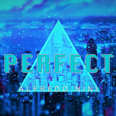 Alfredo Nini - Perfect