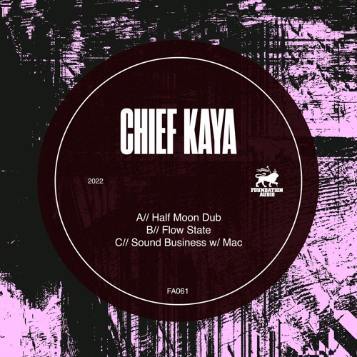 Chief Kaya - Half Moon Dub [Foundation Audio]