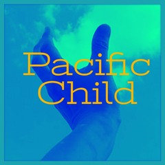 Pacific Child