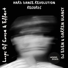 DJ Eden &  Darren Glancy - Loops Of Cause & Effect