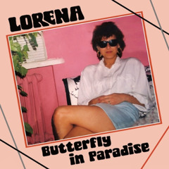 Lorena - Butterfly In Paradise (Vocal Version)