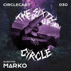 Circlecast Guestmix 030 by M∆RKO (Bass Rave)