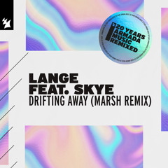 Drifting Away (Marsh Extended Remix) [feat. Skye]