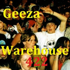 Geeza "Warehouse 422" (Warehouse Music For 2022 - Original Short Mix)