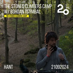 The Stoned Climbers Camp w/ Bohdan Tsymbal @ 20ft Radio - 21/09/2024