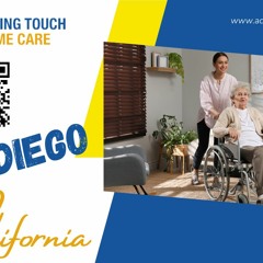 Home Care in San Diego by A Caring Touch Home Care