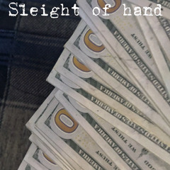 Sleight of Hand