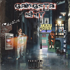 GANGSTA SHIT ft WC Crank